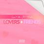 Lovers + Friends (feat. Jonnie V. Hendrix) [Explicit]