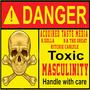 TOXIC MASCULINITY (feat. Ritchie Carlyle, R-A The Great & Al Murda) [Explicit]