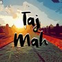 Taj Mah