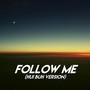 Follow Me (Hui Buh Version)