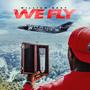 WE FLY (Explicit)