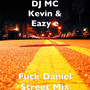 **** Daniel (Street Mix) [Explicit]