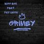 Grimey (feat. FAY CAPRI) [Explicit]