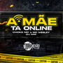 A Mãe Ta Online (Explicit)