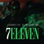 7 ELEVEN (feat. Mentiroso) [Explicit]