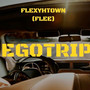 EGOTRIP (Explicit)