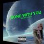 Done With You (Explicit)