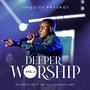 Deeper Worship, Vol. 1