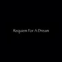 Requiem For A Dream (feat. Matthew Radics)