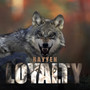 Loyalty (Explicit)