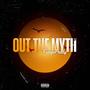 OUT THE MYTH EP (Explicit)