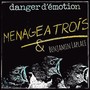 Danger d’émotion