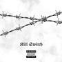 Kill Switch (Explicit)