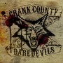 Crank County Daredevils (Explicit)