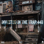 Invested In The Trap 448 (Explicit)