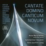 Kammerchor I Vocalisti: Cantate Domino Canticum Novum