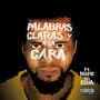 Palabras claras y a la cara (2018) [Explicit]