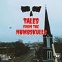 Tales From The Numbskulls (Explicit)