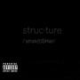 Structure (Explicit)