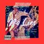 No Lies (feat. Brodigy)