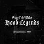 Hood legends (Explicit)