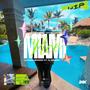 MIAMI VICE (Explicit)