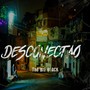 Desconectao (Explicit)