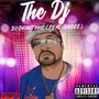 THE DJ (feat. GooDee) [Explicit]