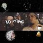 No Time (Explicit)