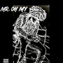 MR. OH MY (DELUXE) [Explicit]