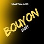 Bouyon story (Explicit)