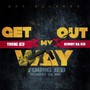 Get out My Way (feat. Scooby da Kid)