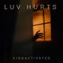 luv hurts (Explicit)