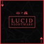 Lucid Nightmare