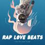 Rap Love Beats