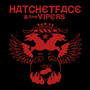 Hatchetface & the Vipers