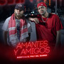 Amantes y Amigos (Studio) [Explicit]