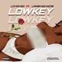 Lowkey (feat. lambaboi kizzie)