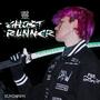 GHOST RUNNER (Explicit)