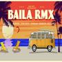 Baila RMX (Explicit)