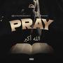 Pray (feat. B.I.G Pandah)