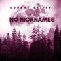 No Nicknames