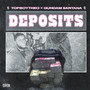 Deposits Pt. 1 (Explicit)