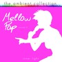 The Ambient Collection - Mellow Pop, Vol. 2