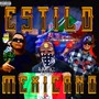 Estilo Mexicano (Explicit)
