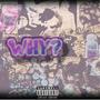 Why? (Explicit)