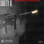 DIRTY K (feat. Bankrollshotem) [Explicit]