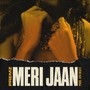 Meri Jaan (Explicit)