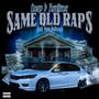 SAME OLD RAPS (feat. DEON DA GREAZE) [Explicit]