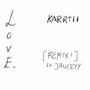 LovE (feat. Jauceyy) [Remix]